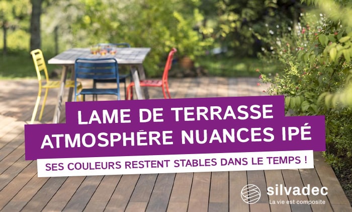 Lame de terrasse atmosphère Nuances Ipé